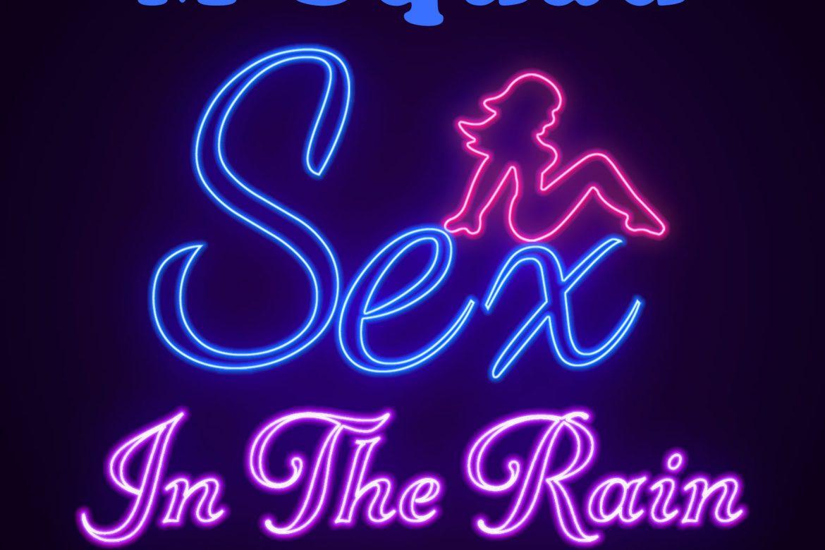 M-Squad - Sex In The Rain | New Music Cover