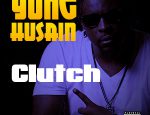 Yung Husain - Clutch